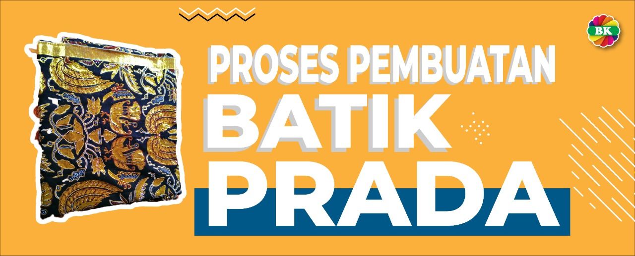 Proses Pembuatan Batik Prada